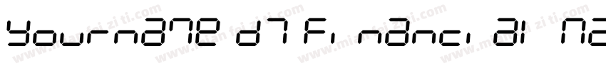 Yourname D7 Financial Narrow字体转换